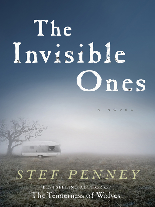 Title details for The Invisible Ones by Stef Penney - Available